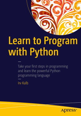 Irv Kalb - Learn to program with Python