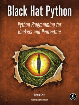 Frisch Dan Black Hat Python : Python programming for hackers and pentesters