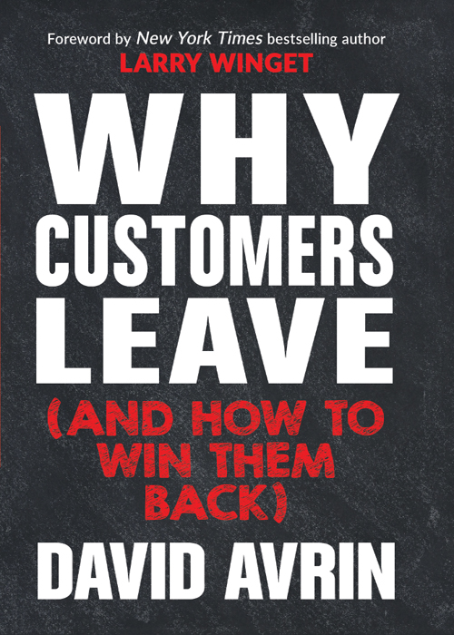 Why Customers Leave will become the new first reading for all members of my - photo 1