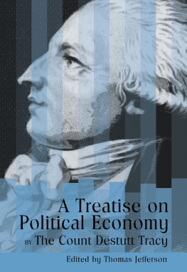 Count Destutt de Tracy - A Treatise on Political Economy