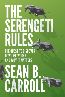 Sean B. Carroll - The Serengeti Rules