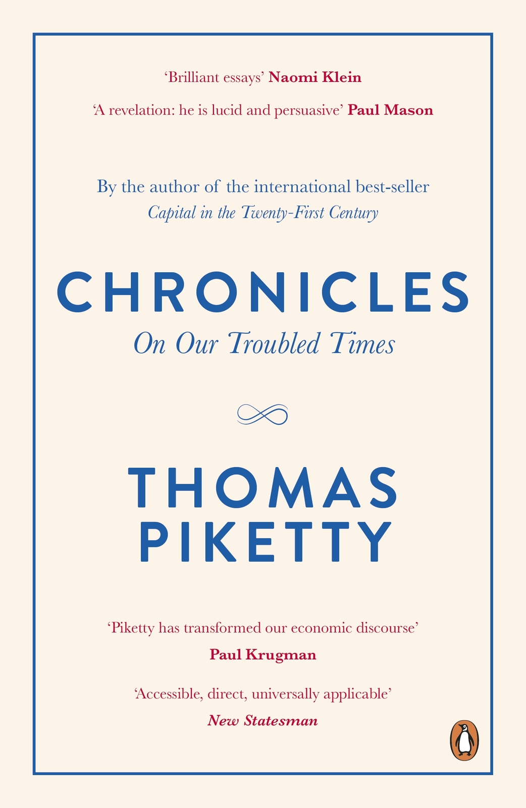 Contents Thomas Piketty CHRONICLES On Our Troubled Times Translated from - photo 1