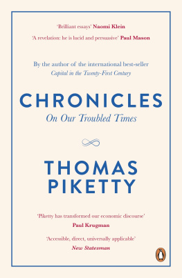 Thomas Piketty - Chronicles: On Our Troubled Times