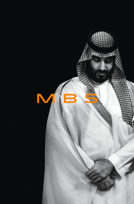 Ben Hubbard MBS: The Rise to Power of Mohammed bin Salman