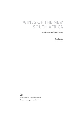 Tim James - Wines of the New South Africa: Tradition and Revolution