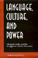 title Language Culture and Power Bilingual Families and the Struggle - photo 1