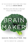 Brain Maker The Grain Brain Cookbook Grain Brain Power Up Your - photo 3