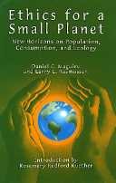 title Ethics for a Small Planet New Horizons On Population Consumption - photo 1