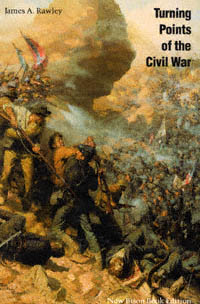 title Turning Points of the Civil War author Rawley James A - photo 1