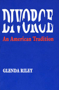 title Divorce An American Tradition author Riley Glenda - photo 1