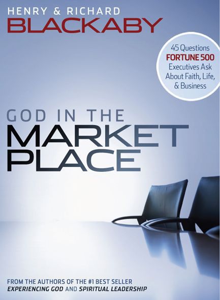 God in the Marketplace is a powerful book Henry and Richard share their wisdom - photo 1