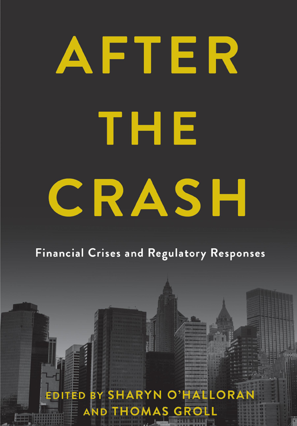 After the Crash Financial Crises and Regulatory Responses - image 1