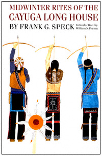 title Midwinter Rites of the Cayuga Long House author Speck Frank - photo 1