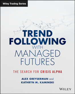Alex Greyserman - Trend Following with Managed Futures: The Search for Crisis Alpha