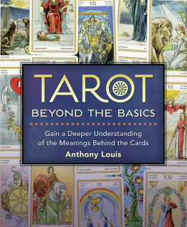 Anthony Louis Tarot Beyond the Basics