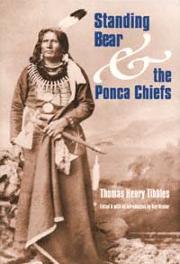 title Standing Bear and the Ponca Chiefs author Tibbles Thomas - photo 1