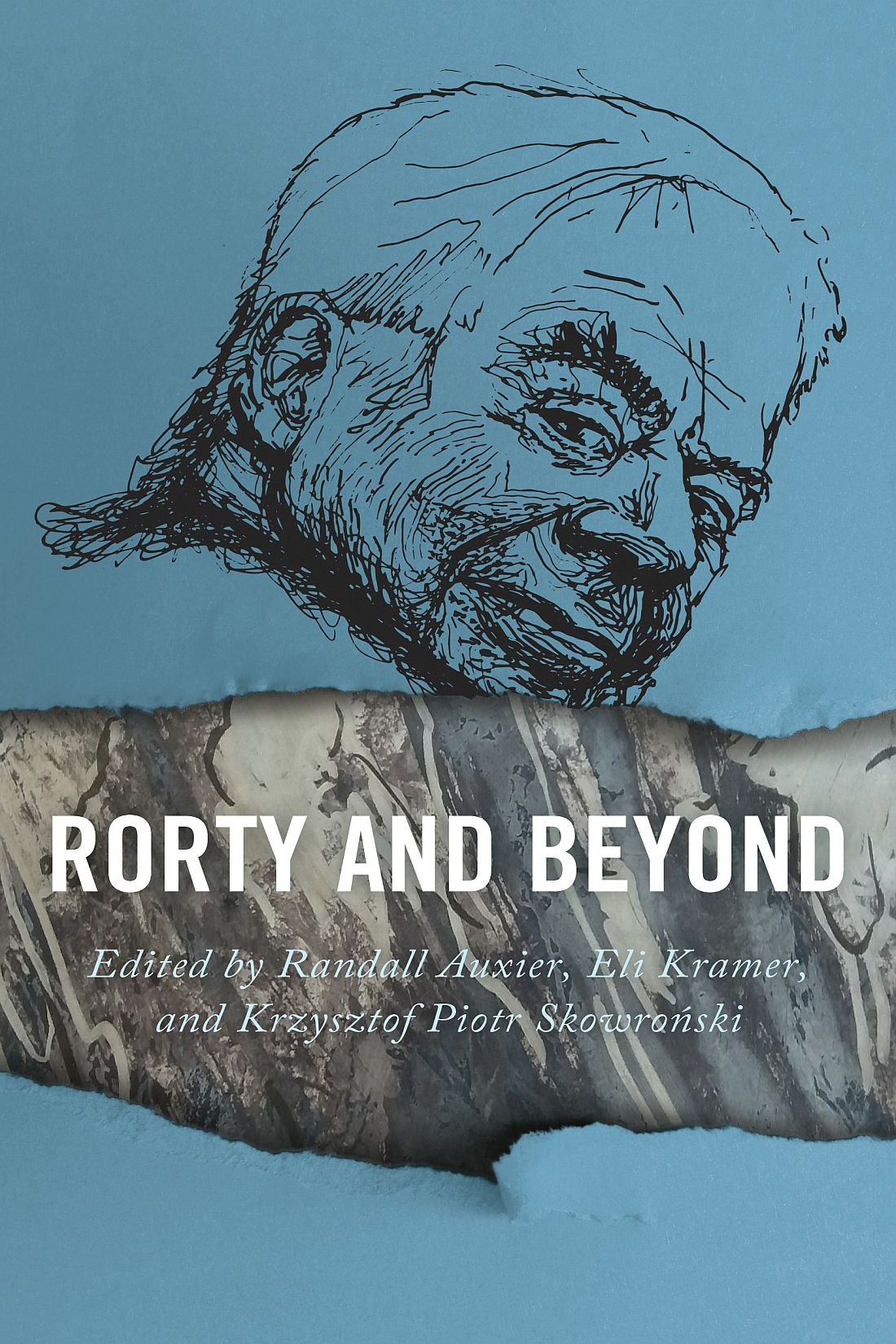 Rorty and Beyond Copyright 2020 Lexington Books All rights reserved May not - photo 1