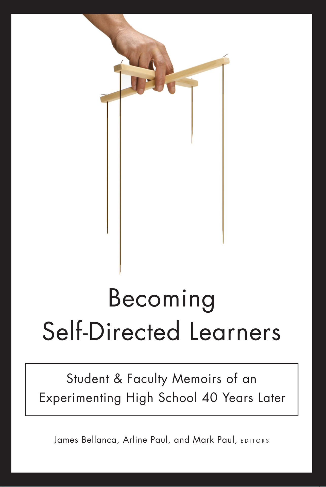 Praise for Becoming Self-Directed Learners The Stories Renew our Faith in the - photo 1