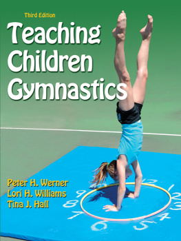 Peter H. Werner Teaching Children Gymnastics