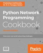 Dr. M. O. Faruque Sarker - Python Network Programming Cookbook