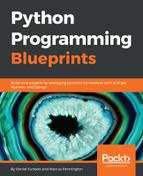 Marcus Pennington Python programming blueprints : build nine projects by leveraging powerful frameworks such as Flask, Nameko, and Django