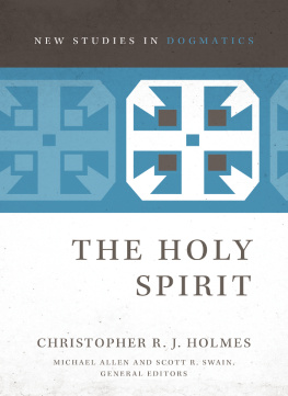 Holmes Swain Allen The Holy Spirit