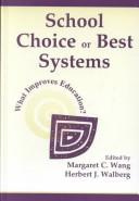 Margaret C. Wang - School choice : the findings