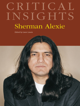 Leon Lewis - Sherman Alexie (Critical Insights)