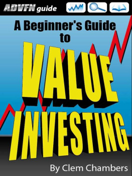 Clem Chambers ADVFN Guide: A Beginners Guide to Value Investing