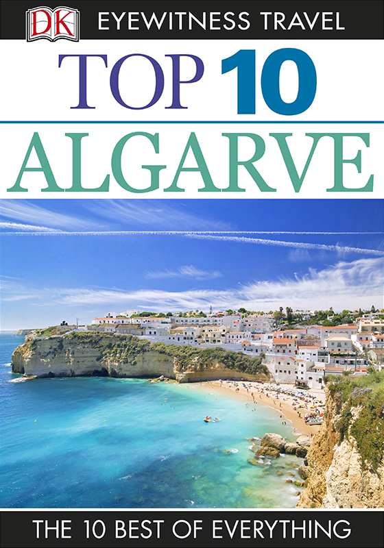 DK Eyewitness Top 10 Travel Guide Algarve - photo 1