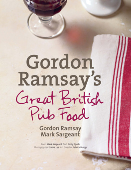 Gordon Ramsay - Gordon Ramsay’s Great British Pub Food