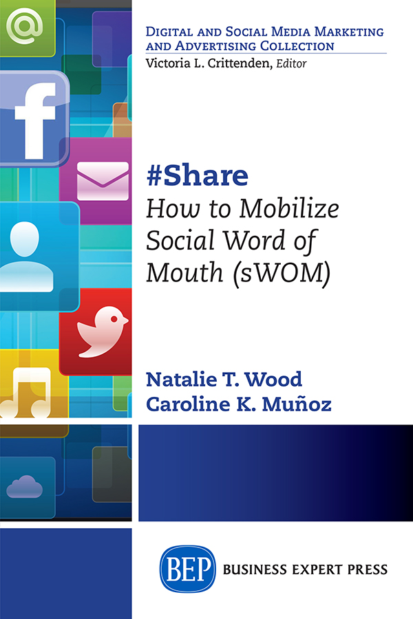 Share Share How to Mobilize Social Word of Mouth sWOM Natalie T Wood - photo 1