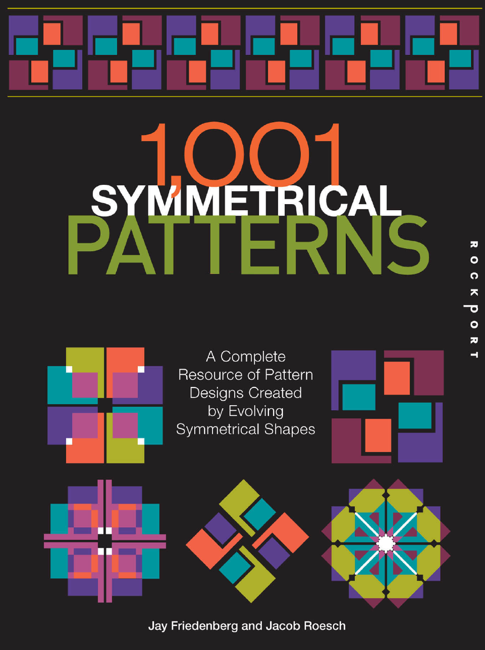 1001 symmetrical patterns a complete resource of pattern designs created by evolving symmetrical shapes - photo 1