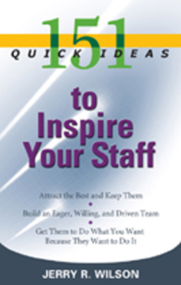 Jerry R. Wilson 151 quick ideas to inspire your staff