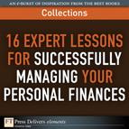 FT Press Delivers 16 expert lessons for successfully managing your personal finances : Description based on resource description page (viewed Sept. 23, 2010). - An e-burst of inspiration from the best books