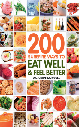 Rodriguez 200 surefire ways to eat well & feel better