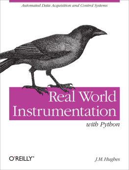 J. M. Hughes Real world instrumentation with Python