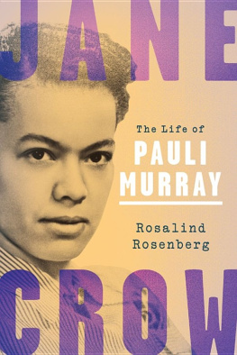 Rosenberg - Jane crow - the life of pauli murray