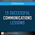 FT Press Delivers - 15 successful communications lessons : Description based on resource description page (viewed Sept. 23, 2010). - An e-burst of inspiration from the best books collections--Cover