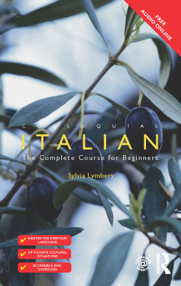 Sylvia Lymbery - Colloquial Italian: The Complete Course for Beginners