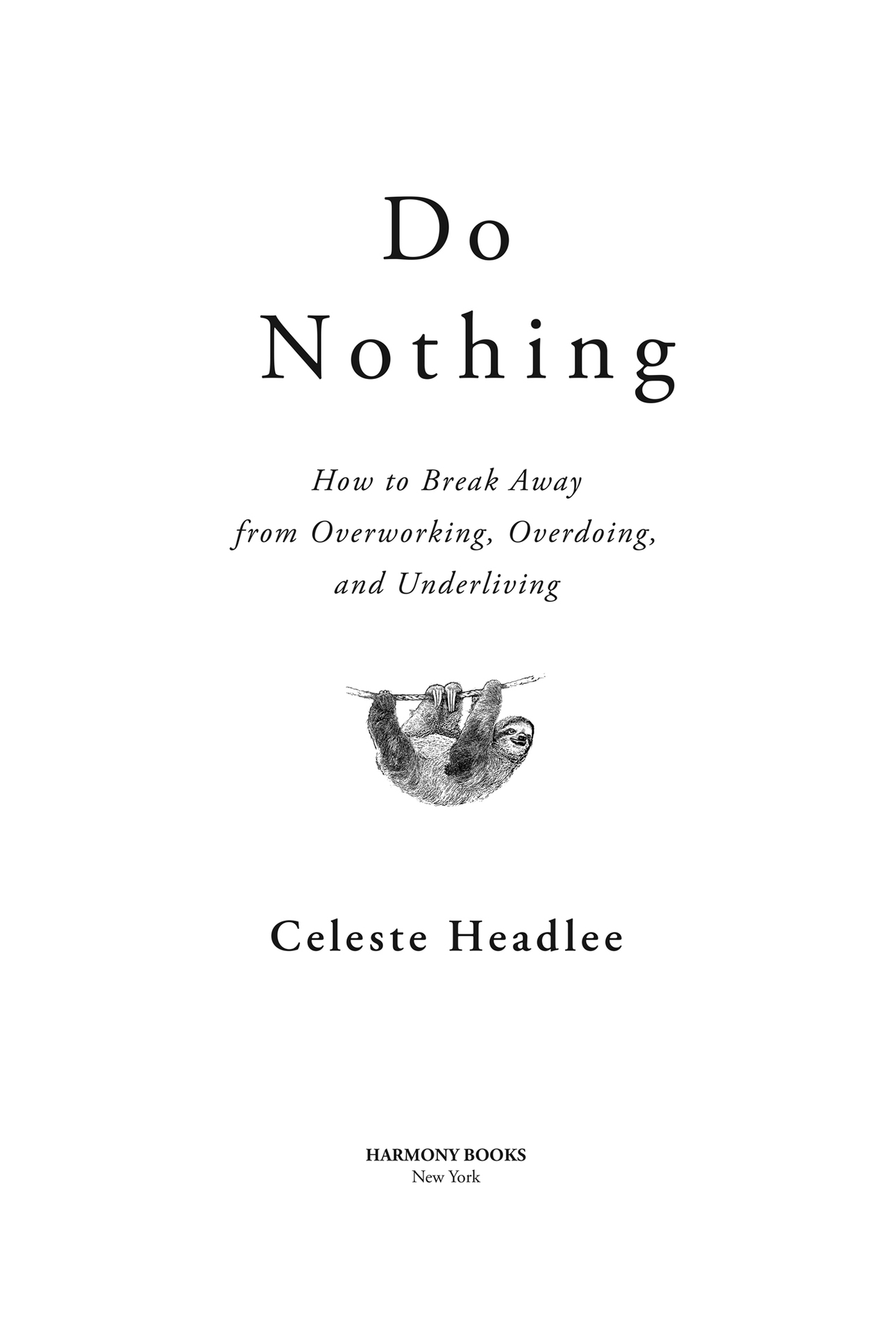 Copyright 2020 by Celeste Headlee All rights reserved Published in the United - photo 2