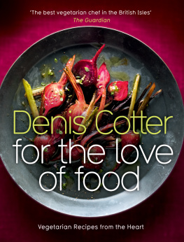 Denis Cotter For The Love of Food