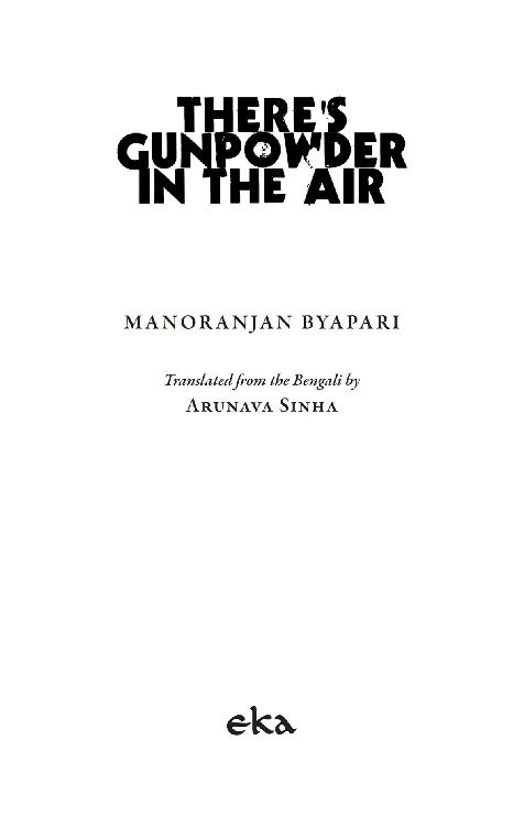 First published in Bengali as Batashe Baruder Gondho in 2013 Published in - photo 2