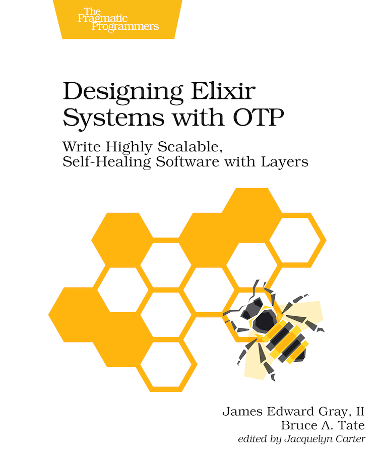 Designing Elixir Systems with OTP Write Highly Scalable Self-Healing Software - photo 1