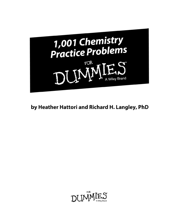 1001 Chemistry Practice Problems For Dummies Published by John Wiley Sons - photo 3