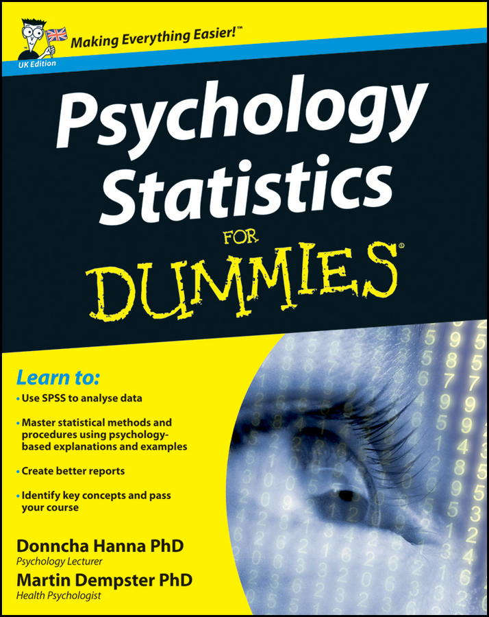 Psychology Statistics For Dummies by Donncha Hanna and Martin Dempster - photo 1