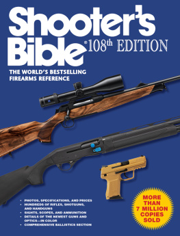 Jay Cassell - Shooters Bible, 108th Edition: The World?s Bestselling Firearms Reference