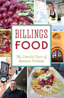 Stella Fong Billings Food: The Flavorful Story of Montanas Trailhead