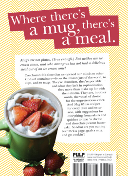 Pam McElroy - Mug It!: Easy & Delicious Meals for One