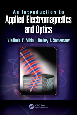 Vladimir V. Mitin - An Introduction to Applied Electromagnetics and Optics